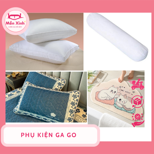 Phụ kiện ga gối
